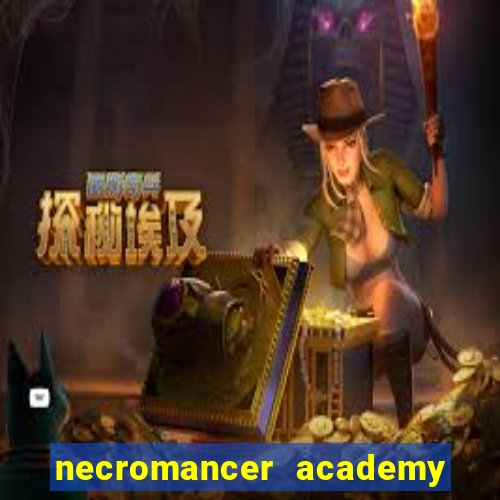 necromancer academy pt br